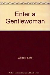 Cover Art for 9780312256913, Enter a Gentlewoman by Sara Woods