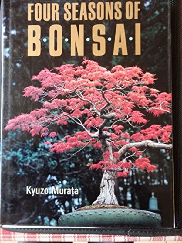Cover Art for 9784770014986, Four Seasons of Bonsai by 
