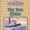 Cover Art for 9781931343022, The Two Elsies by Martha Finley