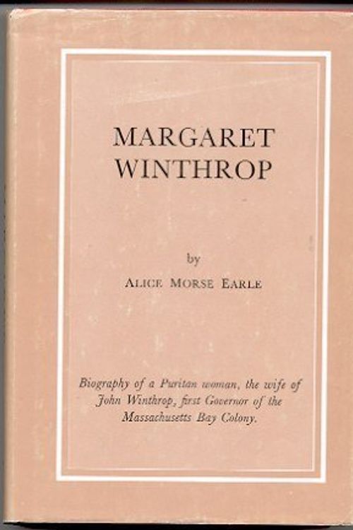 Cover Art for 9780879280659, Margaret Winthrop by Alice Morse Earle
