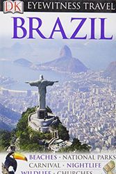 Cover Art for 9781405358132, DK Eyewitness Travel Guide: Brazil by Dorling Kindersley