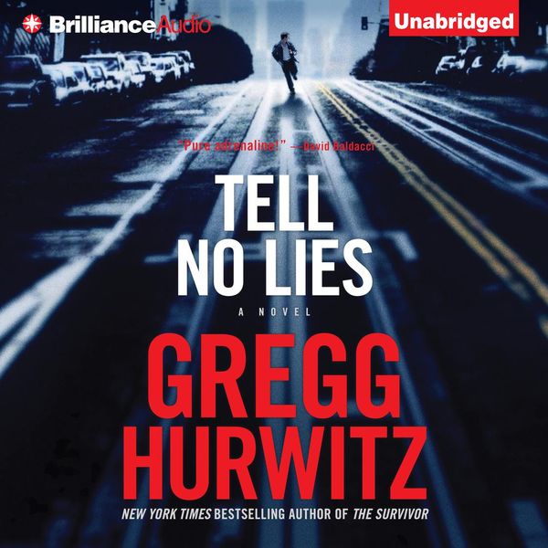 Cover Art for 9781455882397, Tell No Lies by Gregg Hurwitz