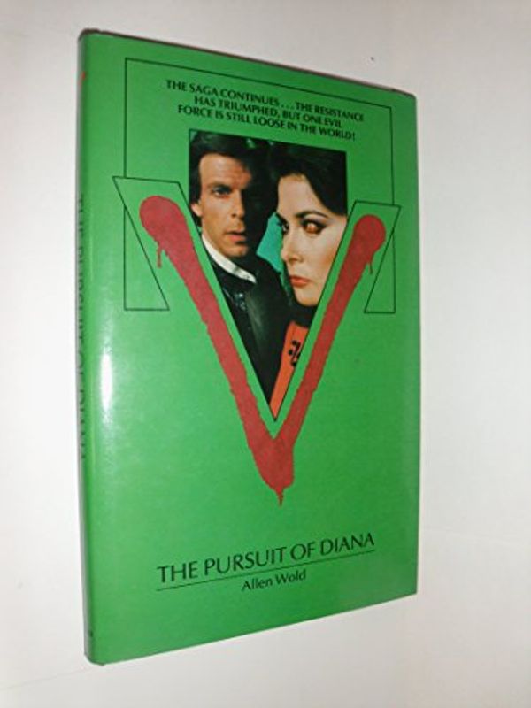 Cover Art for 9780839828686, V: The Pursuit of Diana by Allen L. Wold