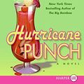 Cover Art for 9780061233173, Hurricane Punch by Tim Dorsey
