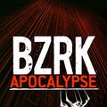 Cover Art for 9781455883257, Bzrk Apocalypse by Michael Grant