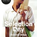 Cover Art for 9781925482973, Selection Day by Aravind Adiga