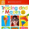 Cover Art for 9781338531121, Get Ready for Pre-K Big Skills Workbook: First Tracing and Mazes (Scholastic Early Learners) by Scholastic Early Learners, Scholastic