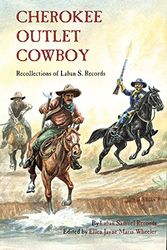 Cover Art for 9780806128726, Cherokee Outlet Cowboy by Laban Samuel Records