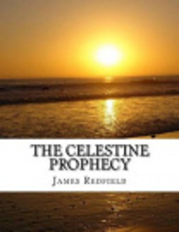 Cover Art for 9781536957334, The Celestine Prophecy by James Redfield