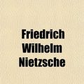 Cover Art for 9780217850568, Human, All Too Human (Paperback) by Friedrich Wilh Nietzsche