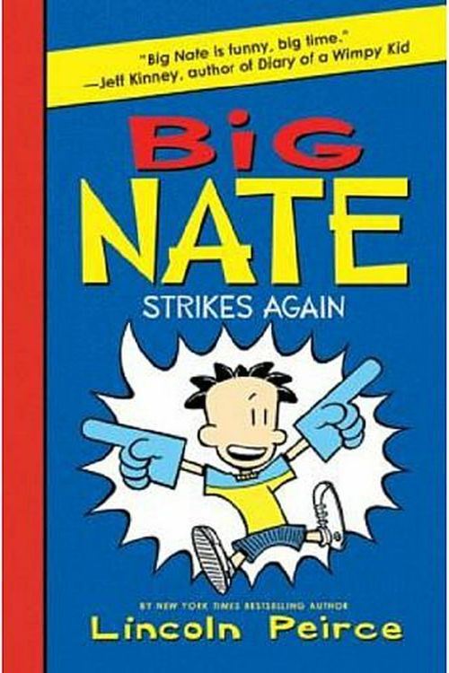 Cover Art for 9780061944369, Big Nate Strikes Again by Lincoln Peirce
