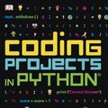 Cover Art for 9780606401241, Coding Projects in Python by DK Editors
