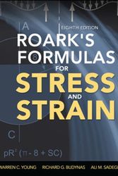 Cover Art for 9780071742474, Roark’s Formulas for Stress and Strain, 8th Edition by Warren C. Young