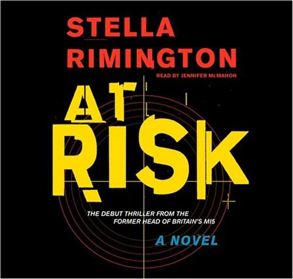 Cover Art for 9781415916452, At Risk by Stella Rimington