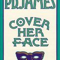 Cover Art for 9780446314244, Cover Her Face by James P. D.