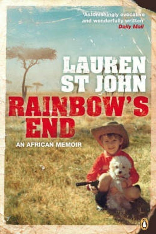 Cover Art for 9780141024608, Rainbow's End by Lauren St.John