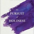 Cover Art for 0031809001417, The Pursuit of Holiness by Jerry Bridges