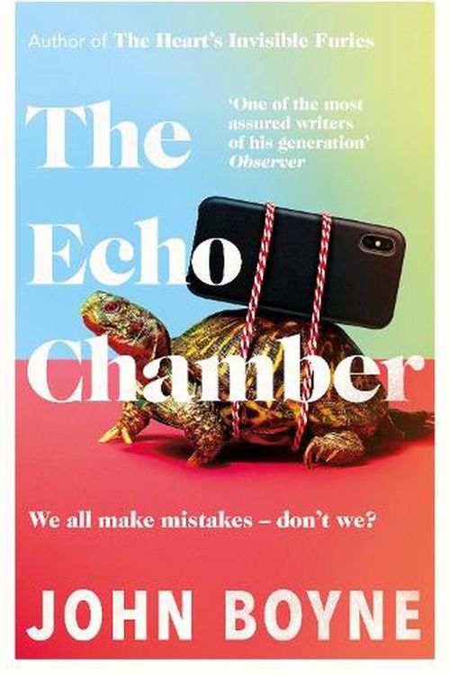 Cover Art for 9780857526229, The Echo Chamber by John Boyne