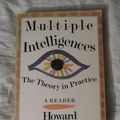 Cover Art for 9780465018222, Multiple Intelligences: The Theory in Practice by Howard Gardner