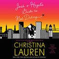 Cover Art for 9781508259152, Josh and Hazel's Guide to Not Dating by Christina Lauren