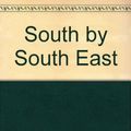 Cover Art for 9780006738213, South by South East by Anthony Horowitz