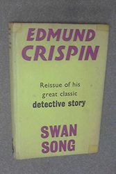 Cover Art for 9780575005013, Swan Song by Edmund Crispin