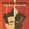 Cover Art for B014GAKYQ4, Two Brothers by Gabriel Ba