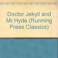 Cover Art for 9780894714917, Doctor Jekyll and Mr.Hyde by Robert Louis Stevenson