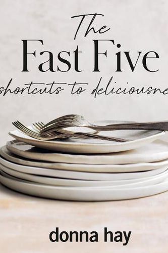 Cover Art for 9781460762875, The Fast Five by Donna Hay