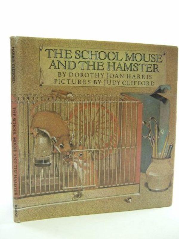 Cover Art for 9780723261728, The School Mouse by Dorothy Joan Harris