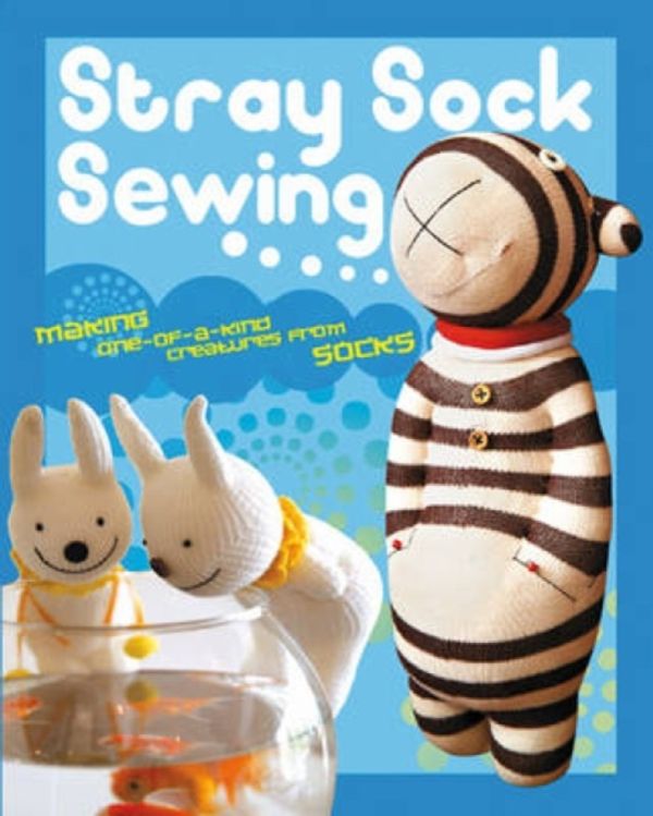 Cover Art for 9780715330166, Stray Sock Sewing by Dan Ta