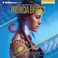 Cover Art for B00MPXGIO2, Shifting Shadows: Stories from the World of Mercy Thompson by Patricia Briggs