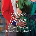Cover Art for 9780263916935, Bound by One Scandalous NightThe Scandalous Summerfields by Gaston, Diane