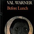 Cover Art for 9780856356292, Before Lunch by Val Warner