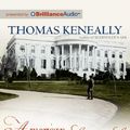 Cover Art for 9781743107874, American Scoundrel: LOVE, WAR and POLITICS in Civil War America by Thomas Keneally