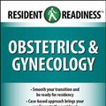 Cover Art for 9780071780438, Resident Readiness Obstetrics and Gynecology by Debra L. Klamen, Edward R. Yeomans, Charlie C. Kilpatrick