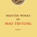 Cover Art for 9781483154374, Selected Works of Mao Tse-Tung: Volume 1 by Unknown
