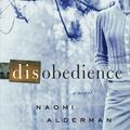 Cover Art for 9781416540977, Disobedience by Naomi Alderman