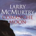 Cover Art for 9780752816487, Comanche Moon by Larry Mcmurtry
