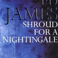 Cover Art for 9780571204052, Shroud for a Nightingale (Adam Dalgliesh) by P D. James
