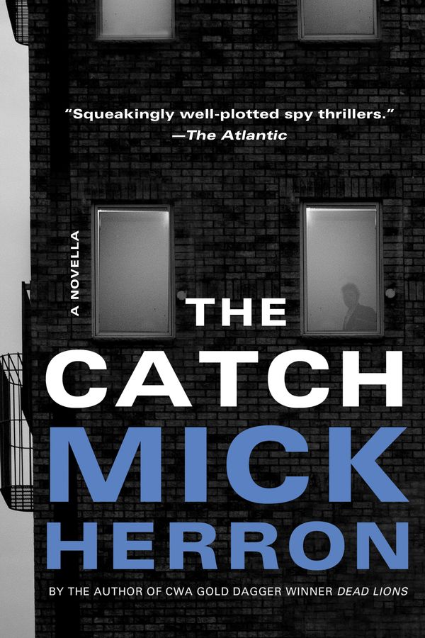 Cover Art for 9781641292344, The Catch by Mick Herron