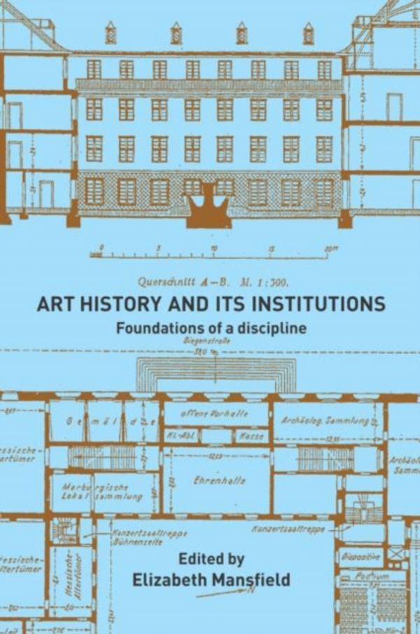 Cover Art for 9780415228695, Art History and Its Institutions by 