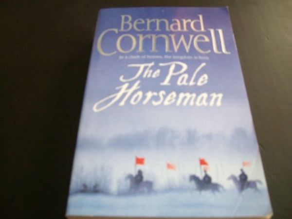 Cover Art for 9780007805938, THE PALE HORSEMAN by Bernard Cornwell