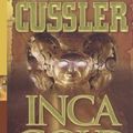 Cover Art for B00HTKDJJS, By Clive Cussler - Inca Gold (1st Edition) by Clive Cussler
