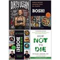 Cover Art for 9789123913404, Dirty Vegan [Hardcover], Bosh Simple Recipes [Hardcover], BISH BASH BOSH [Hardcover], How Not To Die 4 Books Collection Set by Matt Pritchard, Henry Firth, Ian Theasby, Michael Greger, Gene Stone