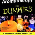 Cover Art for 9780764551710, Aromatherapy For Dummies by Kathi Keville