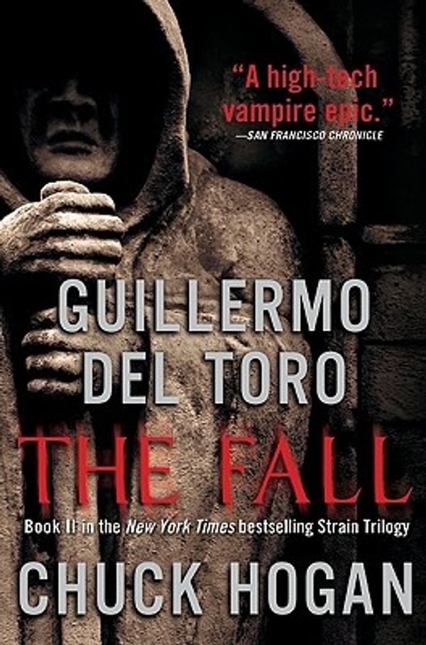 Cover Art for 9780061558221, The Fall by Guillermo Del Toro, Chuck Hogan