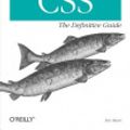 Cover Art for 9781449397258, CSS: The Definitive Guide: The Definitive Guide by Eric A. Meyer