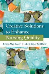 Cover Art for 9780763781859, Creative Solutions to Enhance Nursing Quality by Bruce Alan Boxer