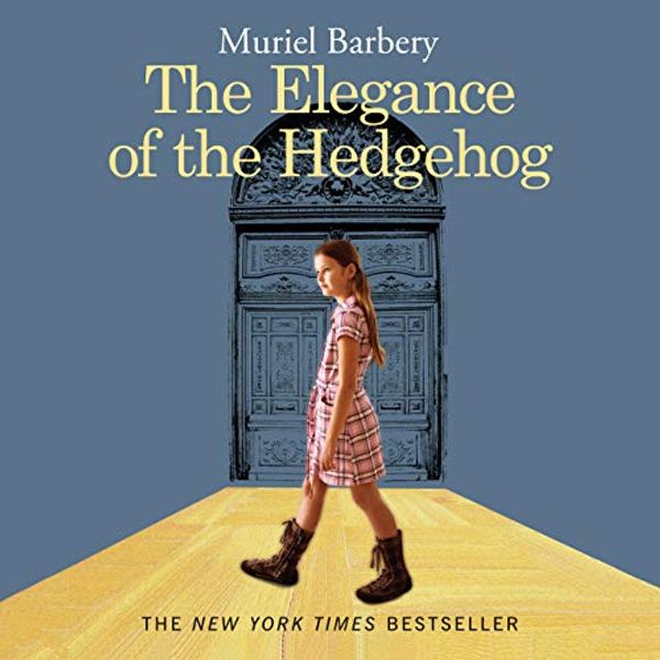 Cover Art for 9781665165167, The Elegance of the Hedgehog by Muriel Barbery